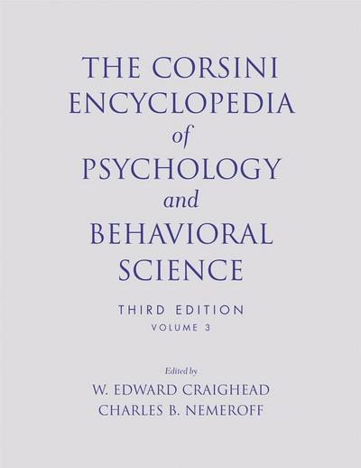 The Corsini Encyclopedia of Psychology and Behavioral Science