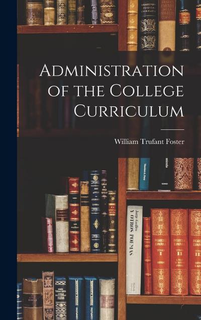 Administration of the College Curriculum
