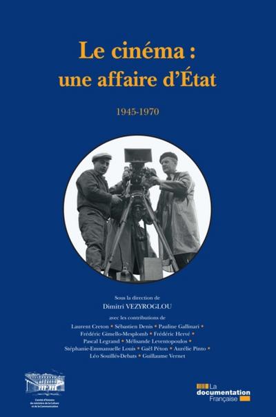 Le cinéma : une affaire d’’Etat