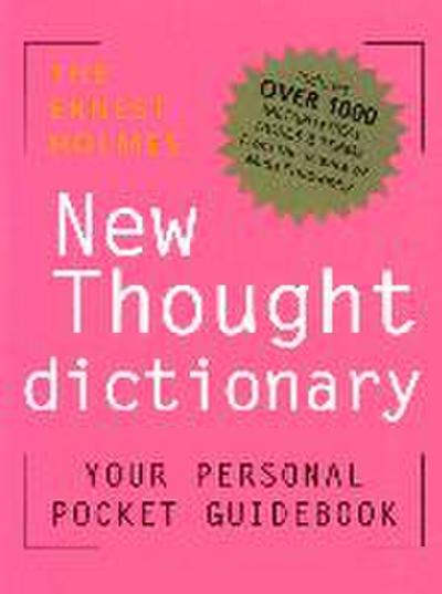 The Ernest Holmes New Thought Dictionary