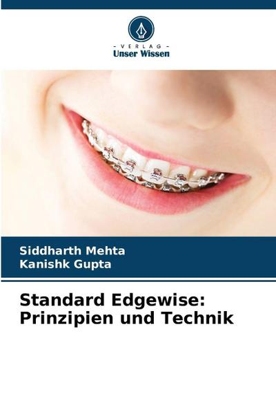Standard Edgewise: Prinzipien und Technik
