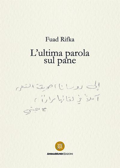 L’ultima parola sul pane