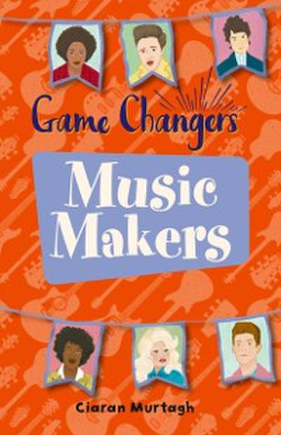 Reading Planet KS2 - Game-Changers: Music-Makers - Level 1: Stars/Lime band