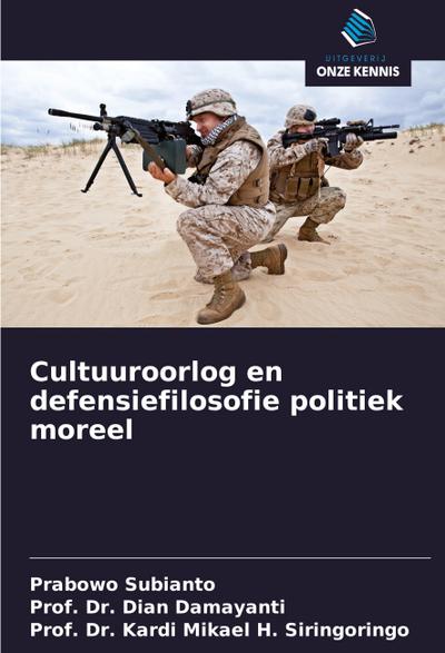 Cultuuroorlog en defensiefilosofie politiek moreel