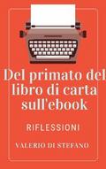 Del primato dei libri di carta sull’ebook