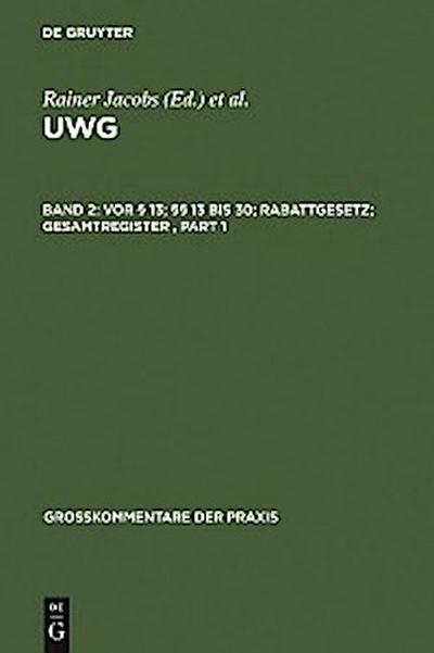 Vor § 13; §§ 13 bis 30; Rabattgesetz; Gesamtregister