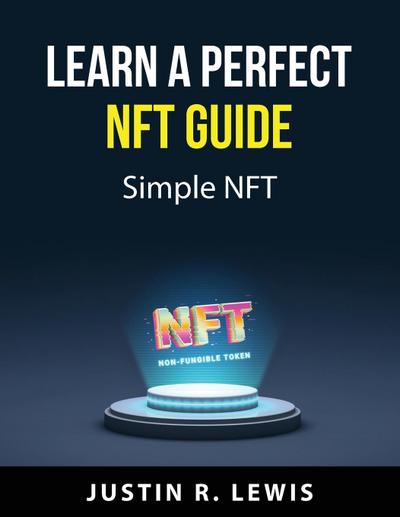 Learn a perfect NFT guide