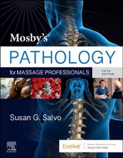 Mosby’s Pathology for Massage Professionals - E-Book