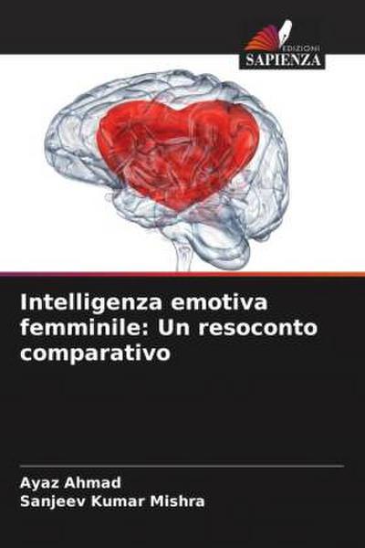 Intelligenza emotiva femminile: Un resoconto comparativo