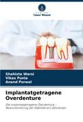 Implantatgetragene Overdenture