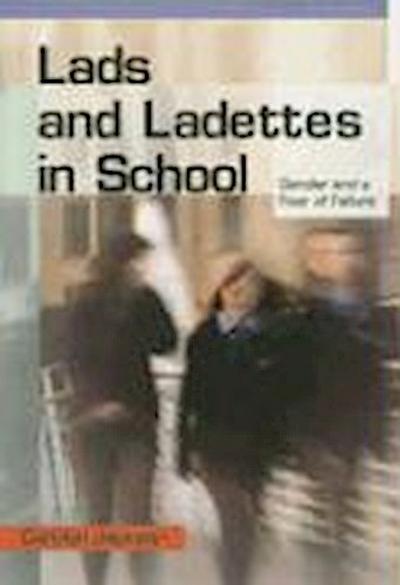 Lads and Ladettes in School