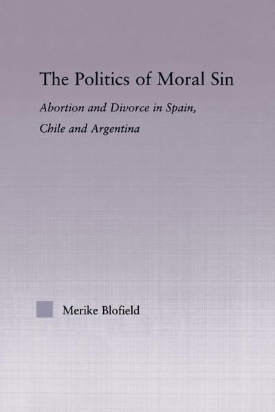 The Politics of Moral Sin