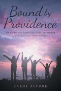 Bound by Providence