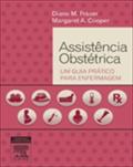 Assistencia Obstetrica: Um Guia Pratico - Diane Fraser