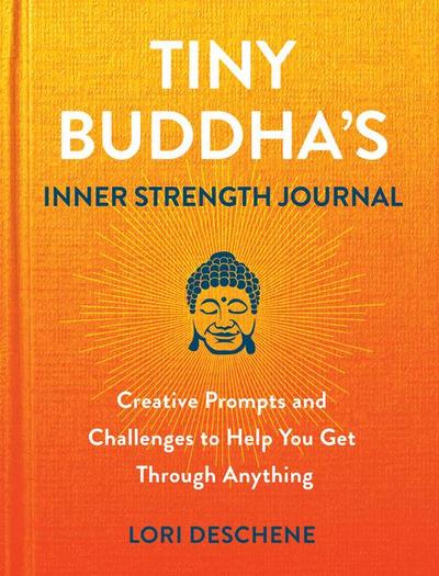 Tiny Buddha’s Inner Strength Journal