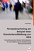 Personalmarketing am Beispiel einer Standorterschl