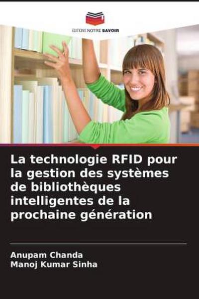 La technologie RFID pour la gestion des systèmes de bibliothèques intelligentes de la prochaine génération