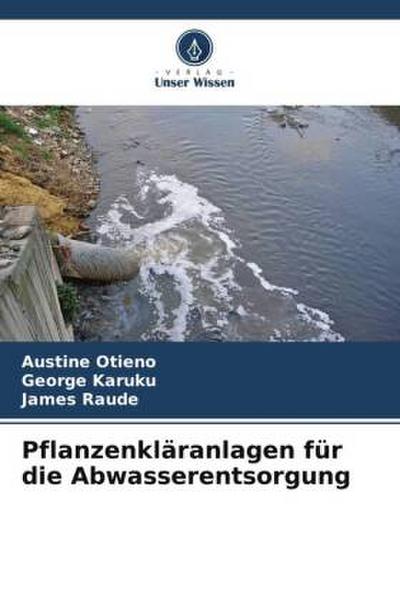 Pflanzenkläranlagen für die Abwasserentsorgung