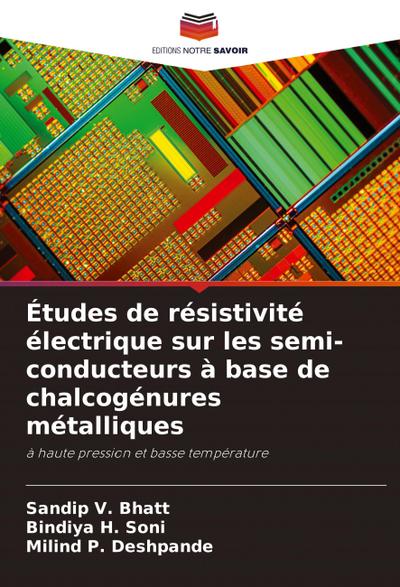 Études de résistivité électrique sur les semi-conducteurs à base de chalcogénures métalliques