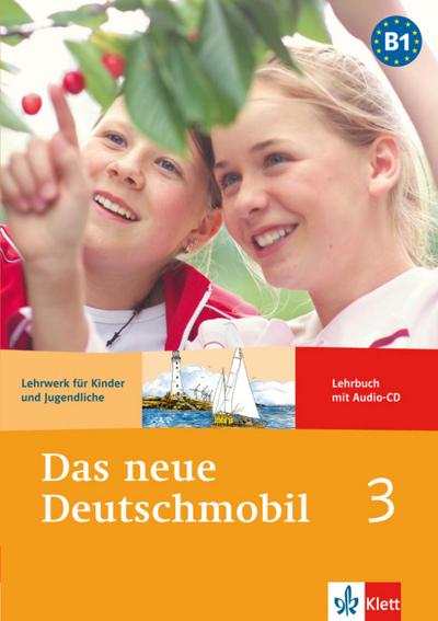 Das neue Deutschmobil 3. Lehrbuch mit Audio-CD
