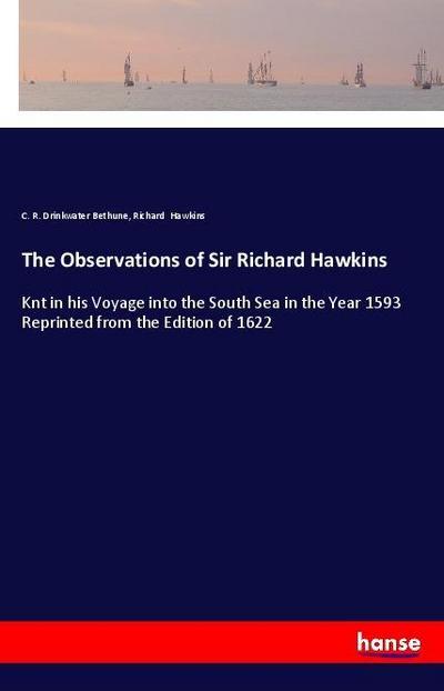 The Observations of Sir Richard Hawkins