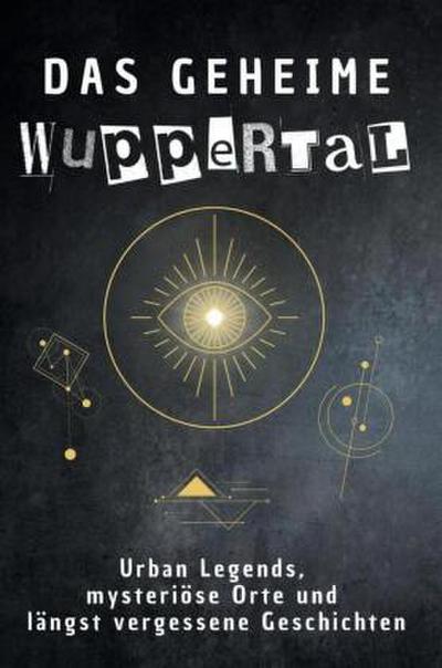 Das geheime Wuppertal