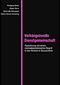 Verhängnisvolle Dienstgemeinschaft