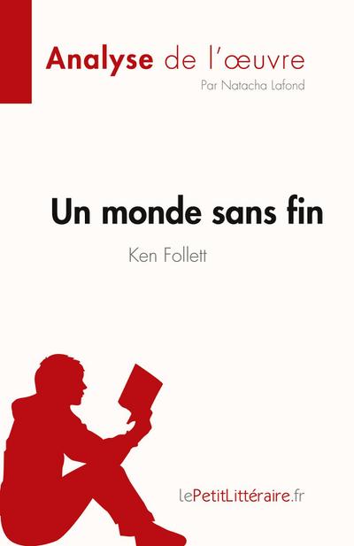 Un monde sans fin de Ken Follett (Analyse de l’oeuvre)
