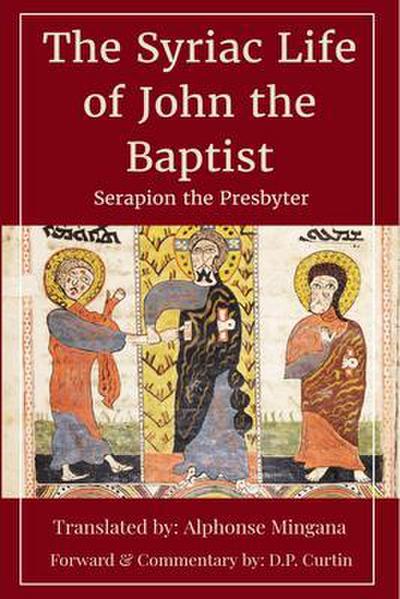 Syriac Life of John the Baptist