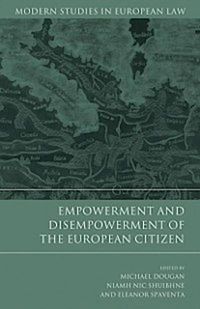 Empowerment and Disempowerment of the European Citizen