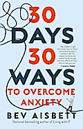 30 Days 30 Ways to Overcome Anxiety