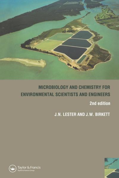 Microbiology and Chemistry for Environmental Scientists and Engineers