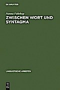 Zwischen Wort und Syntagma