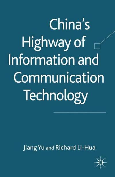 China’s Highway of Information and Communication Technology