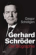 Gerhard Schröder von Gregor Schöllgen | Ebook
