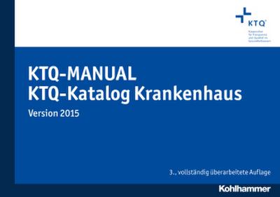 KTQ-Manual / KTQ-Katalog Krankenhaus Version 2015