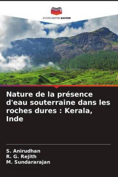 Nature de la présence d’eau souterraine dans les roches dures : Kerala, Inde