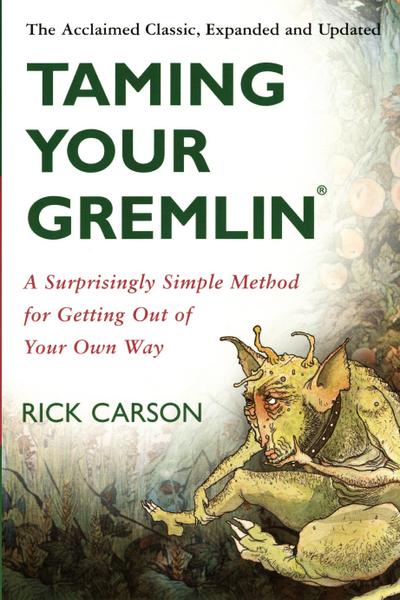 Taming Your Gremlin (Revised Edition)