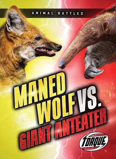 Maned Wolf vs. Giant Anteater
