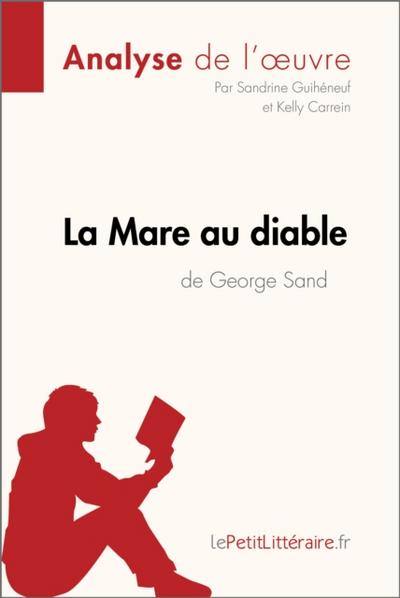 La Mare au diable de George Sand (Analyse de l’œuvre)
