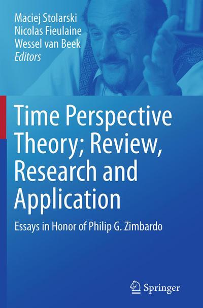 Time Perspective Theory; Review, Research and Application