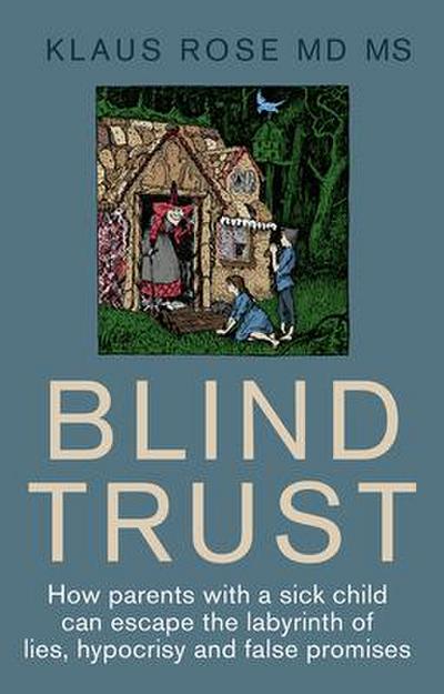 Rose, K: Blind Trust