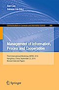 Management of Information, Process and Cooperation