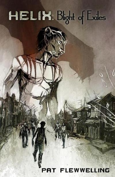 Blight of Exiles (Helix, #1)