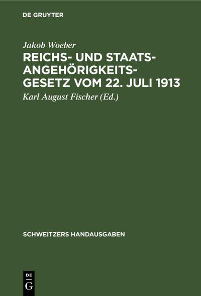Reichs- und Staatsangehörigkeitsgesetz vom 22. Juli 1913