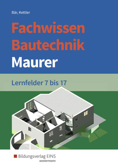 Fachwissen Bautechnik - Maurer. Schülerband