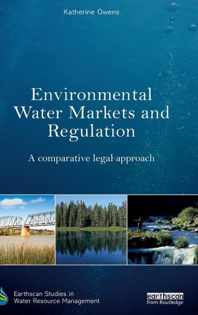 Environmental Water Markets and Regulation