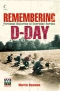 Remembering D-day: Personal Histories of Everyday 