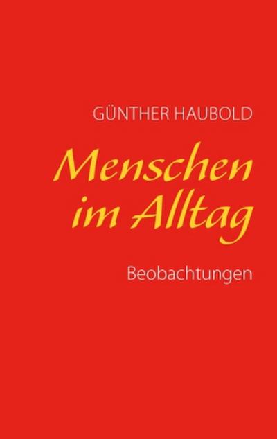 Menschen im Alltag