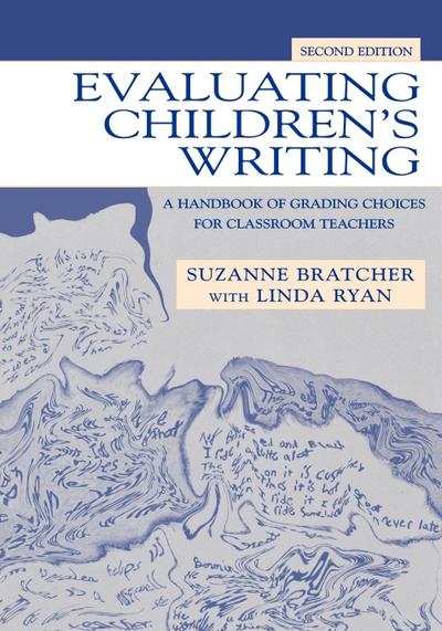 Evaluating Children’s Writing